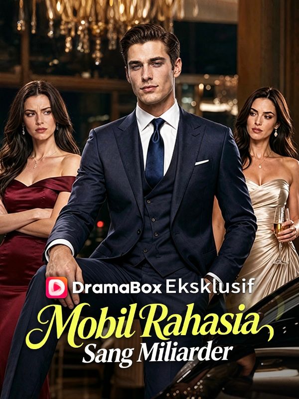 Watch Mobil Rahasia Sang Miliarder (Sulih Suara) (DramaBox) Full Episodes Free HD