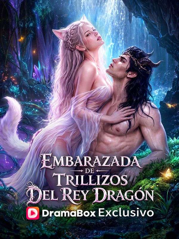 Watch Embarazada de trillizos del Rey Dragón (Doblado) (DramaBox) Full Episodes Free HD