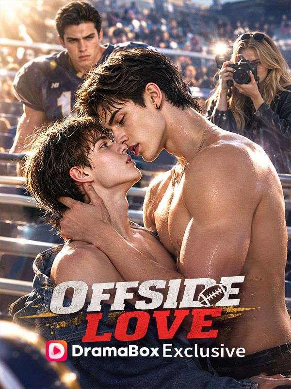 Watch Offside Love (DramaBox) Full Episodes Free HD