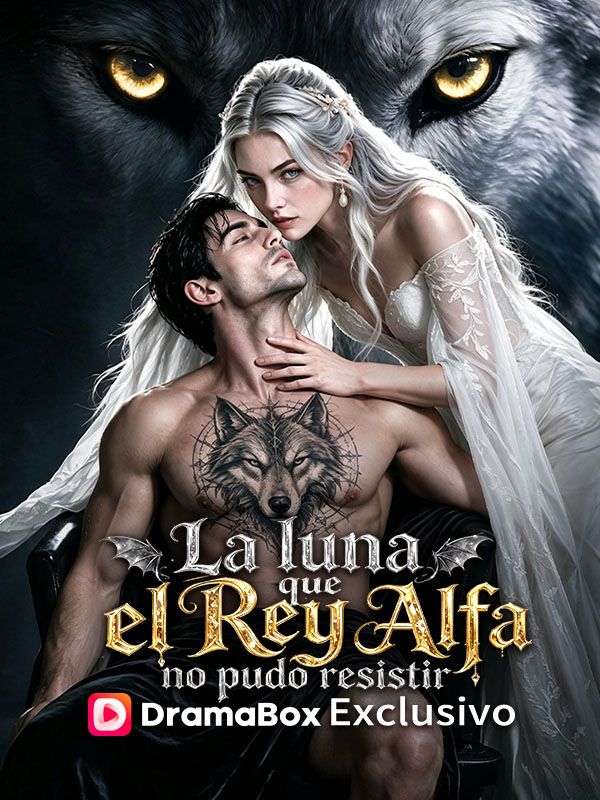 Watch La luna que el Rey Alfa no pudo resistir (Doblado) (DramaBox) Full Episodes Free HD