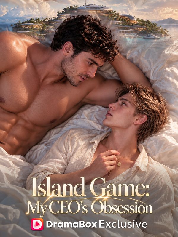 Watch Island Game: My CEO's Obsession (DramaBox) Full Episodes