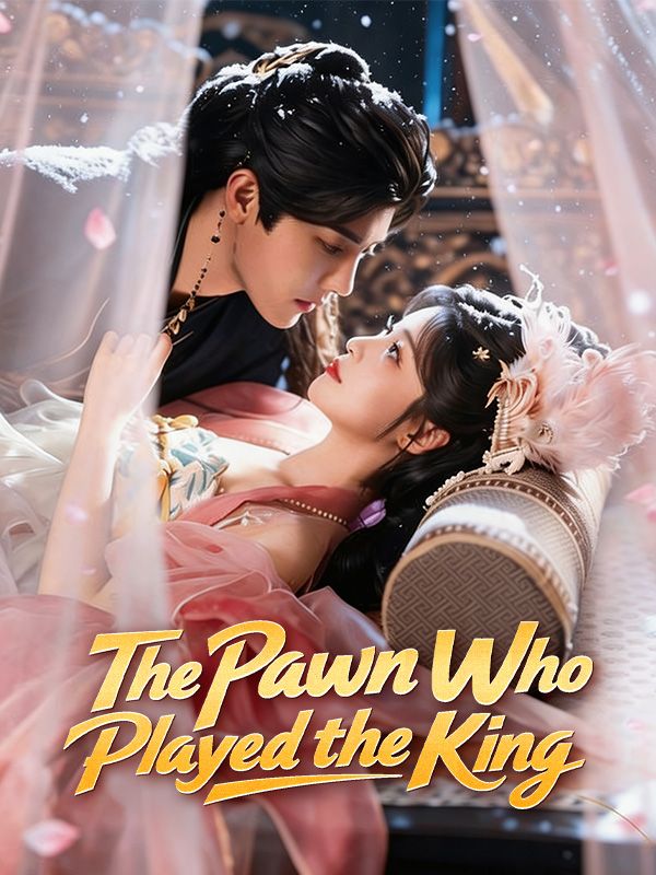 Watch The Pawn Who Played the King (DramaBox) Full Episodes Free HD