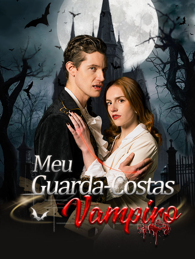 Watch Meu Guarda-Costas Vampiro (StardustTV) Full Episodes Free HD