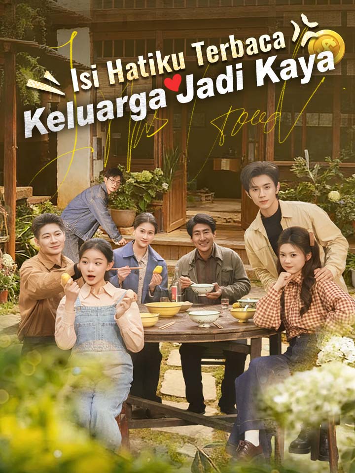 Watch Isi Hatiku Terbaca, Keluarga Jadi Kaya (MoboReels) Full Episodes Free HD