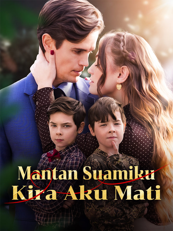 Watch Mantan Suamiku Kira Aku Mati (MoboReels) Full Episodes Free HD