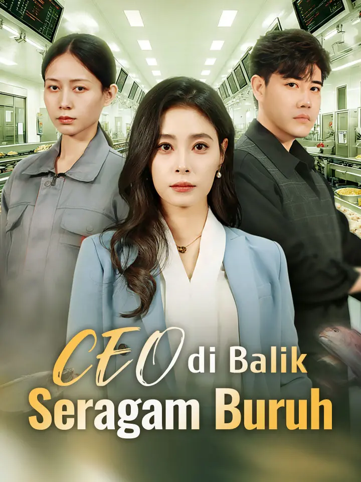 Watch CEO di Balik Seragam Buruh (MoboReels) Full Episodes Free HD