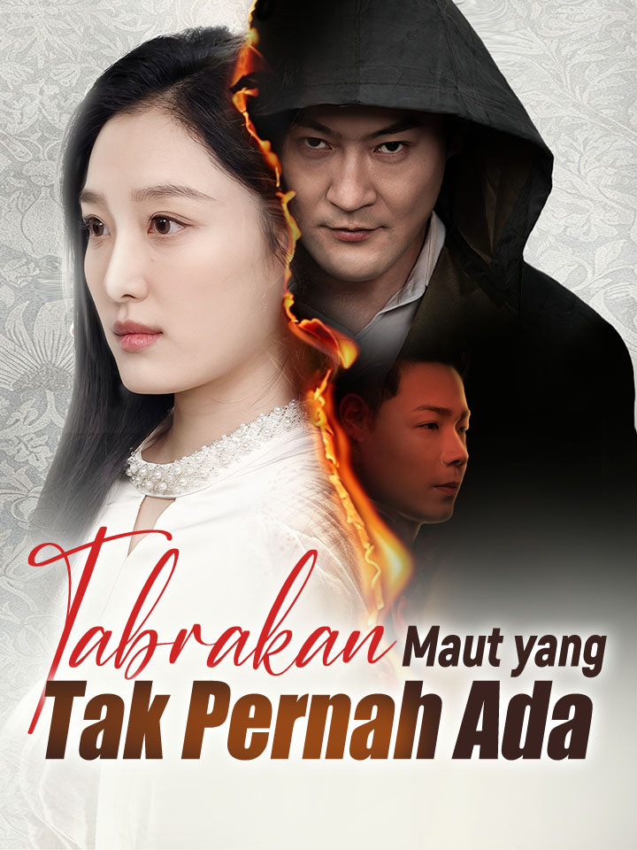 Watch Tabrakan Maut yang Tak Pernah Ada (MoboReels) Full Episodes Free HD