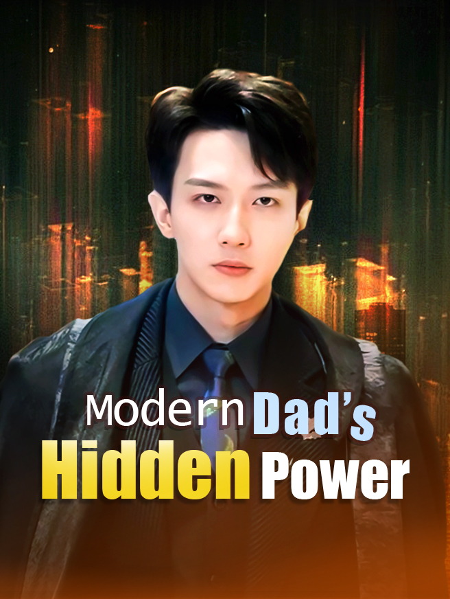 Watch Modern Dad's Hidden Power (StardustTV) Full Episodes Free HD