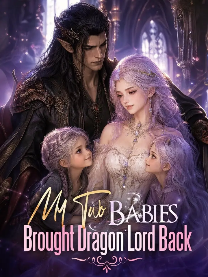 Watch My Two Babies Brought Dragon Lord Back (MoboReels) Full Episodes Free HD