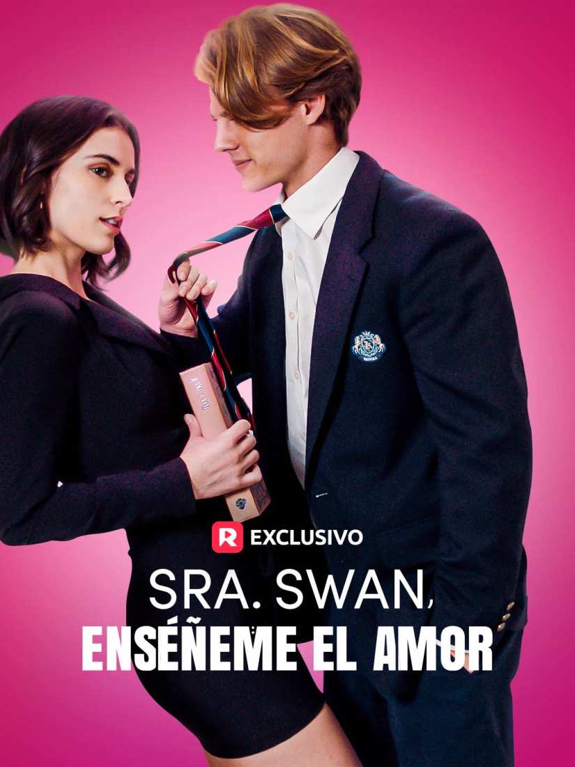 Watch Sra. Swan, enséñeme el amor (ReelShort) Full Episodes