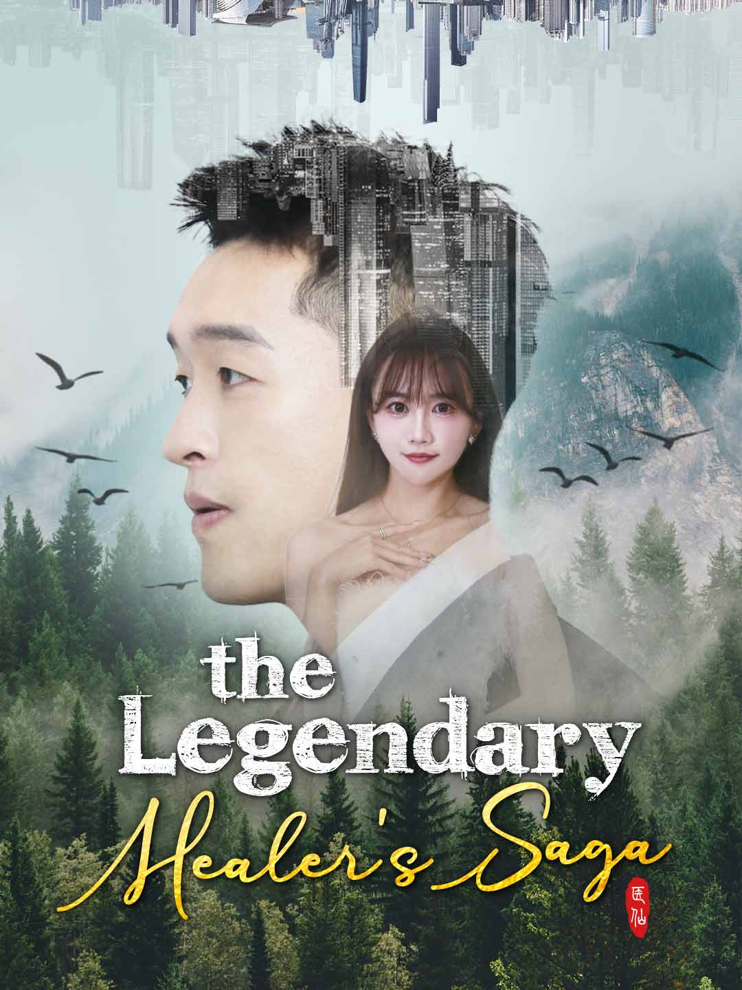 Watch The Legendary Healer's Saga (ReelShort) Full Episodes Free HD