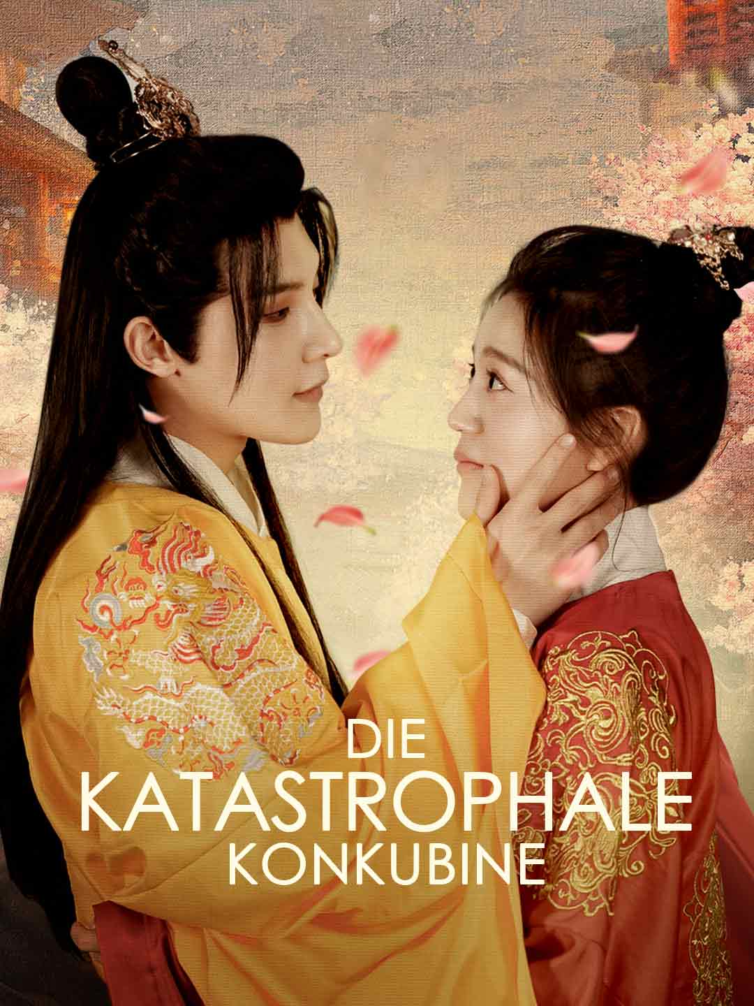 Watch Die Katastrophale Konkubine (ReelShort) Full Episodes Free HD