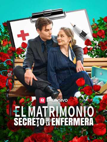 Watch El Matrimonio Secreto de la Enfermera (ReelShort) Full Episodes Free HD