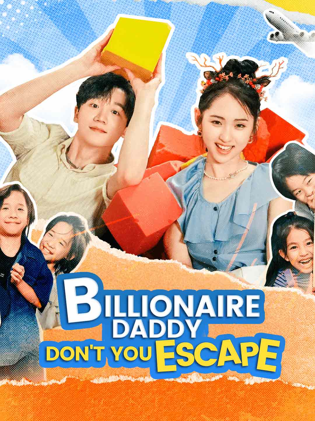 Watch Billionaire Daddy, Don't You Escape (ReelShort) Full Episodes Free HD