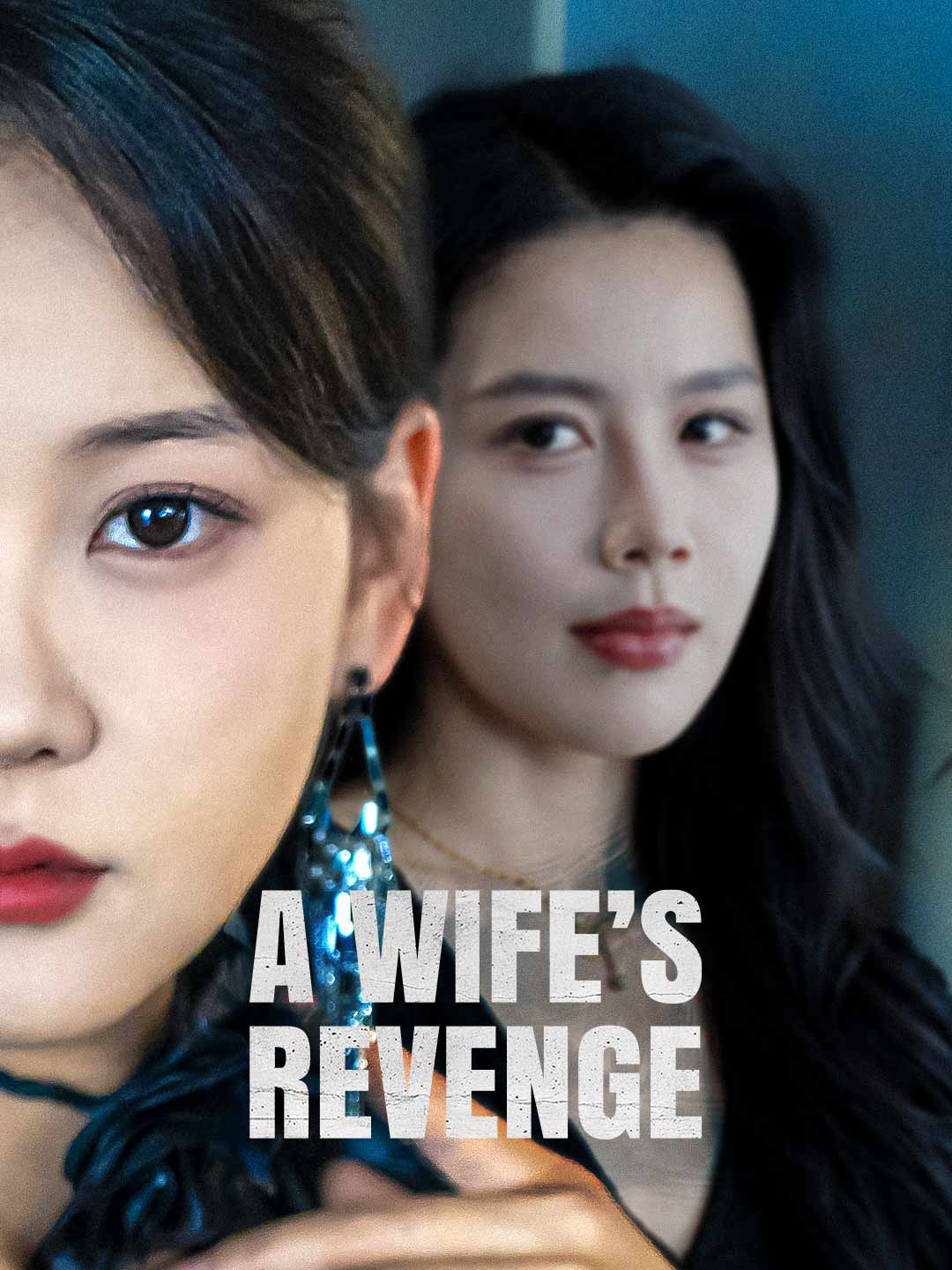 Watch A Wife's Revenge (ReelShort) Full Episodes Free HD