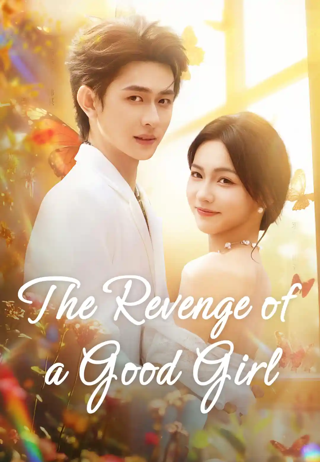 Watch The Revenge of a Good Girl (ShortsWave) Full Episodes Free HD
