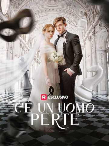 Watch C'è un uomo per te (ReelShort) Full Episodes
