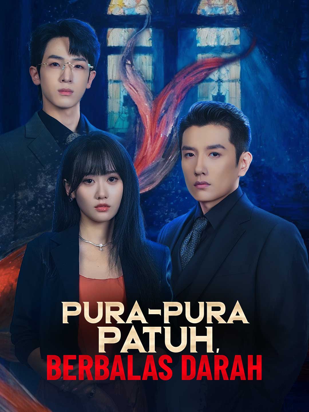 Watch Pura-pura Patuh, Berbalas Darah (ReelShort) Full Episodes Free HD