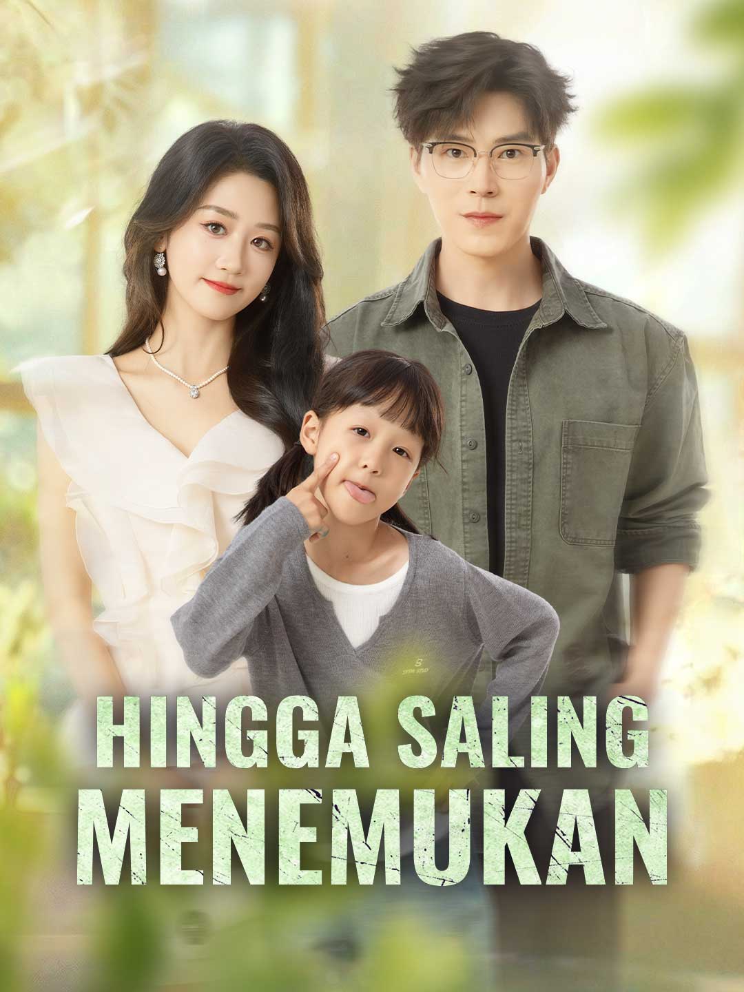 Watch Hingga Saling Menemukan (ReelShort) Full Episodes Free HD