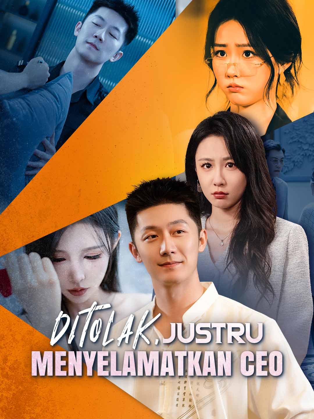 Watch Ditolak, Justru Menyelamatkan CEO (ReelShort) Full Episodes Free HD