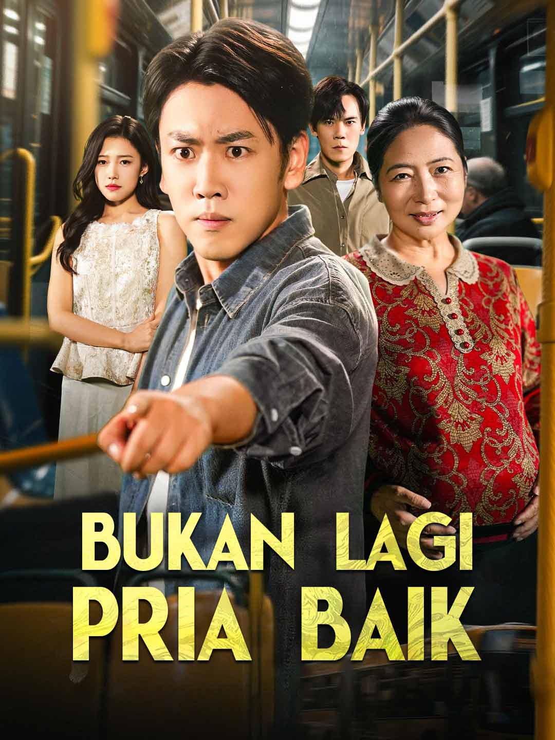 Watch Bukan Lagi Pria Baik (ReelShort) Full Episodes