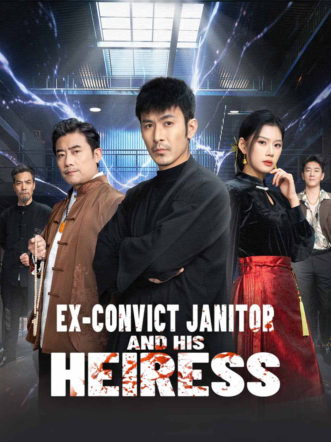 Watch Ex-Convict Janitor and His Heiress (ReelShort) Full Episodes Free HD