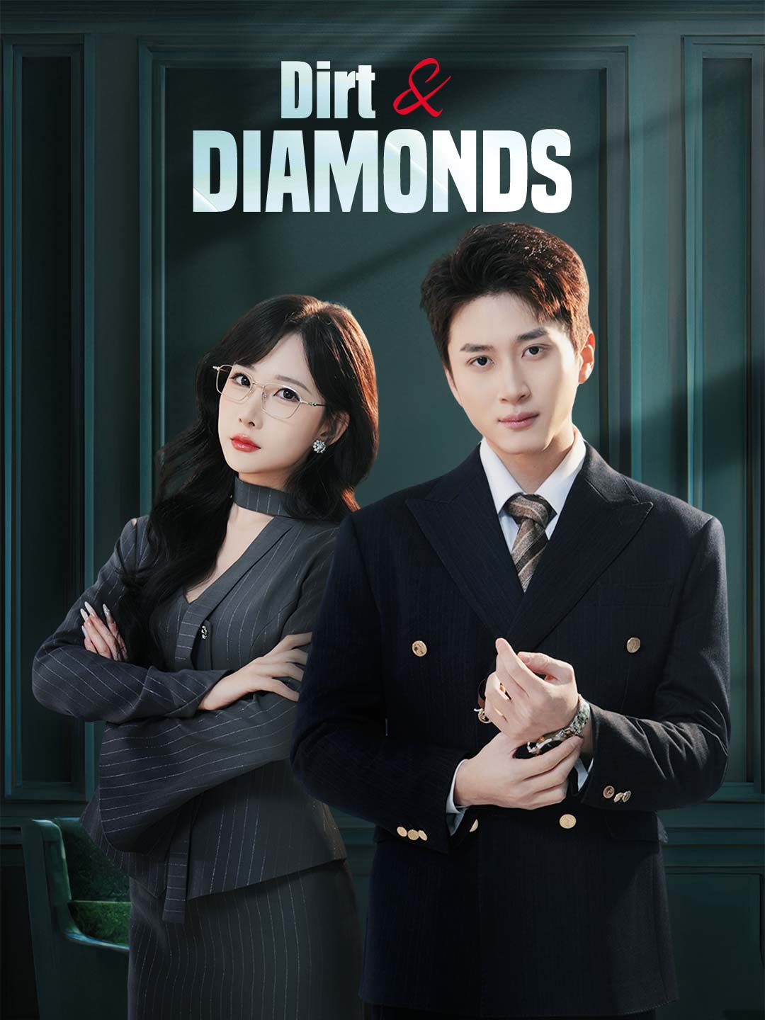 Watch Dirt & Diamonds (ReelShort) Full Episodes