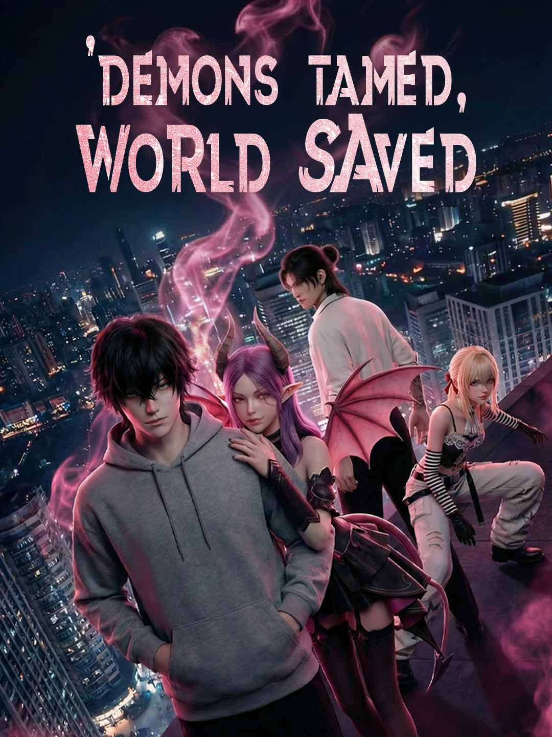 Watch Demons Tamed, World Saved (ReelShort) Full Episodes Free HD