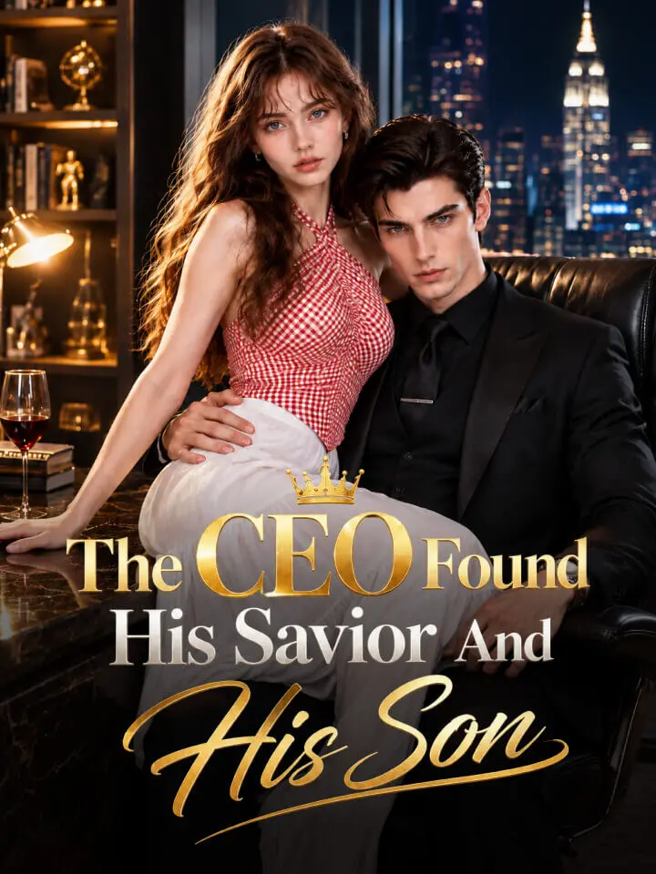 Watch The CEO Found His Savior And His Son (MoboReels) Full Episodes Free HD