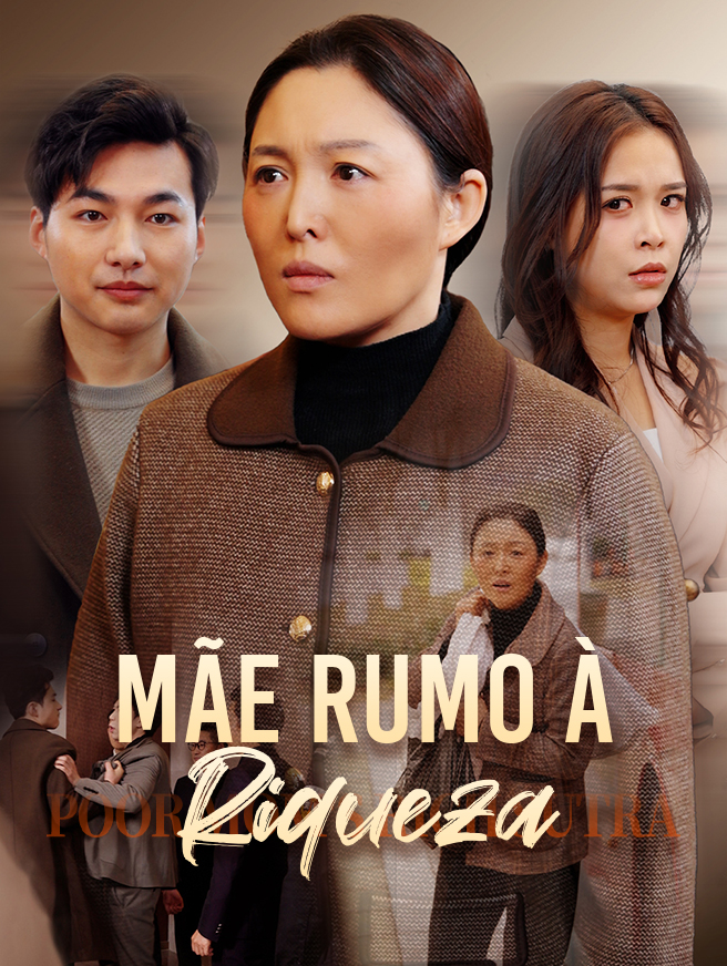 Watch Mãe Rumo à Riqueza (StardustTV) Full Episodes Free HD